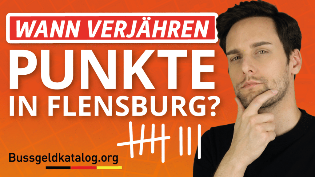 Was ist die Verjährungsfrist von Punkten in Flensburg? Mehr dazu in diesem Video!